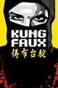 Kung Faux (TV Series 2003-2003) — The Movie Database (TMDB)