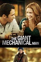 The Giant Mechanical Man (2012) — The Movie Database (TMDB)