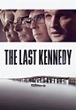 The Last Kennedy - Movies on Google Play