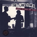 The Libertines – Can't Stand Me Now (2004, Vinyl) - Discogs