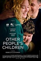 Other People's Children (2023) Showtimes | Fandango