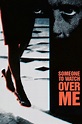 Someone to Watch Over Me (1987) - Posters — The Movie Database (TMDB)