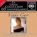 Vikki Car La Gran Colección 60 Aniversario (nuevo) (2cds) | Meses sin ...