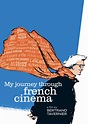 My Journey Through French Cinema - Kino Lorber Theatrical