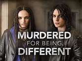 Prime Video: Murdered For Being Different