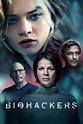 Biohackers (TV Series 2020-2021) - Posters — The Movie Database (TMDB)