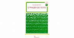 O Prazer do Texto de Roland Barthes, ISBN:9789724405728 - LivrosNet