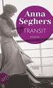 Transit (eBook, ePUB) von Anna Seghers - Portofrei bei bücher.de