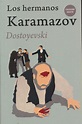 Los hermanos Karamazov. DOSTOIEVSKI FIODOR MIJAILOVICH. Libro en papel ...