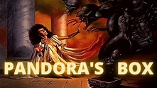 THE MYTH OF PANDORA'S BOX - The Story Of The First Woman & The Evil Box ...