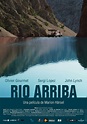 Río arriba - Película 2016 - SensaCine.com