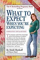 What to Expect When You’re Expecting Summary - Heidi Murkoff