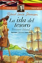 LA ISLA DEL TESORO / TREASURE ISLAND. STEVENSON, ROBERT LOUIS. Libro en ...