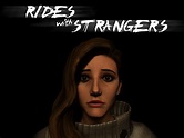 Rides With Strangers | Rides With Strangers Wikia | Fandom