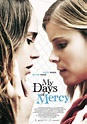 My Days Of Mercy - Film 2017 - FILMSTARTS.de