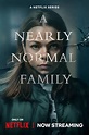 A Nearly Normal Family (2023) | ScreenRant