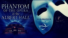 The Phantom of the Opera at the Royal Albert Hall - YouTube