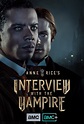 Entrevista con el vampiro, de Anne Rice | AMC | Mediavida