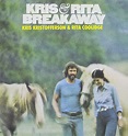 Breakaway: Kris Kristofferson with Rita Coolidge, Kris Kristofferson ...