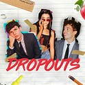 Dropouts | Podcast on Spotify