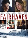 Fairhaven - film 2012 - AlloCiné