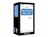 Buy New Phone, Who Dis? - The 100% Offline Text Messaging Party Game ...