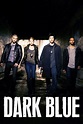Dark Blue (TV series) - Alchetron, The Free Social Encyclopedia