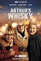 Arthur's Whisky (2024) - IMDb