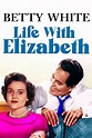 Life with Elizabeth (TV Series 1953-1955) - Posters — The Movie ...