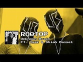 💽 Unknown Brain - Rooftop Ft. Iyaz & Shiah Maisel - YouTube
