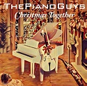 The Piano Guys - Christmas Together 피아노 가이즈 크리스마스 앨범 - YES24