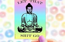 buddha sticker shit let go laptop vinyl