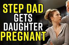 daughter pregnant stepfather impregnates unusual