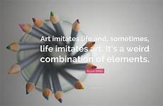 imitates life willis bruce sometimes combination quote elements weird quotes