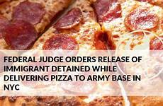 immigrant pizza judge army release detained federal delivering orders nyc base while