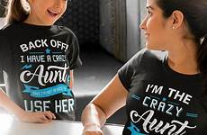 aunt shirts niece crazy cute nephew shirt teespring auntie choose board off back just clothes baby girl
