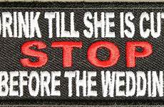 patch till drink stop she before cute wedding patches wholesale