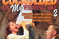 wedding cuckolded videos likes off adultempire