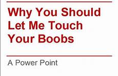 touch boobs let should why boob powerpoint make hadnt butt saw seen ppt but presentation imgur 12thblog