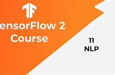 tensorflow course text classification nlp learning training