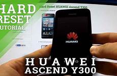 huawei reset hard ascend y300