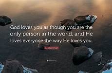 loves god only everyone he person quote way jeremiah david though wallpapers quotefancy