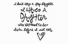 daughter step quotes meme stepdaughter happened who her quotesbae