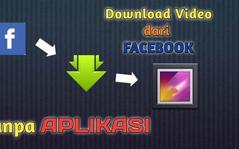  Cara Download Video Facebook Tanpa Aplikasi Di Android 