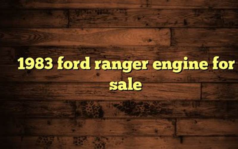 1983 Ford Ranger Engine For Sale