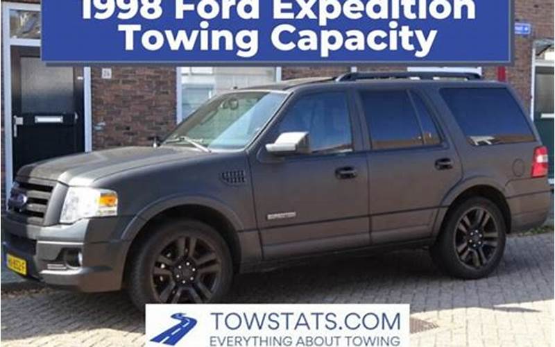 1998 Ford Expedition Towing Capacity