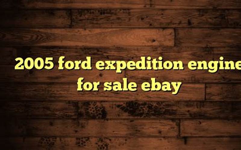 2005 Ford Expedition Engine For Sale On Ebay