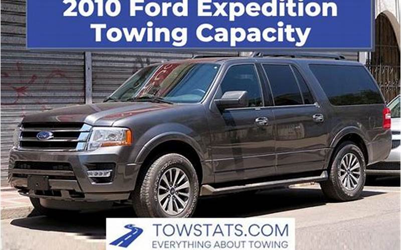 2010 Ford Expedition Limited Towing Capacity