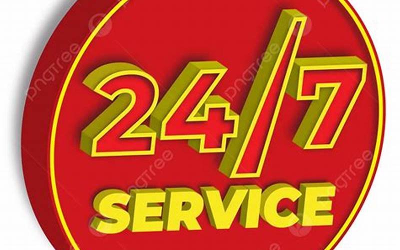 24/7 Service