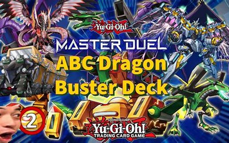 ABC Dragon Buster Deck: A Comprehensive Guide to Mastering the Game